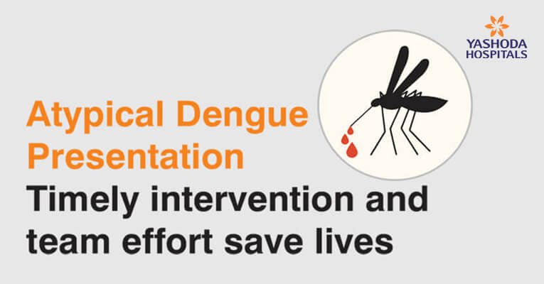 Atypical Dengue Presentation Timely intervention and team effort save lives
