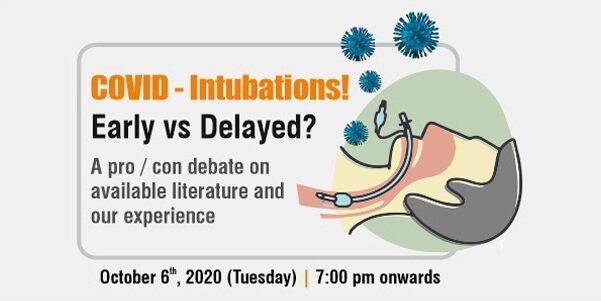 COVID - Intubations! Early vs Delayed?