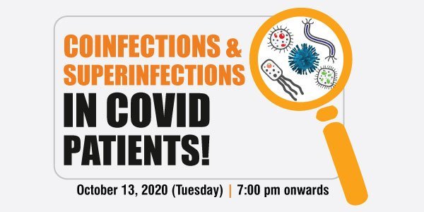 COINFECTIONS & SUPERINFECTIONS IN COVID PATIENTS!