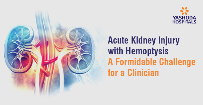 Acute Kidney Injury with Hemoptysis – A Formidable Challenge for a Clinician