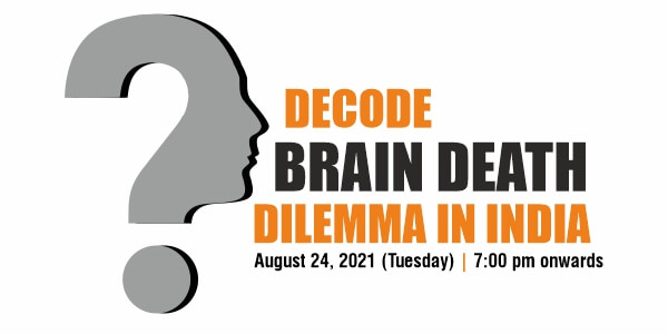 Defuse Brain Death Dilemma in India