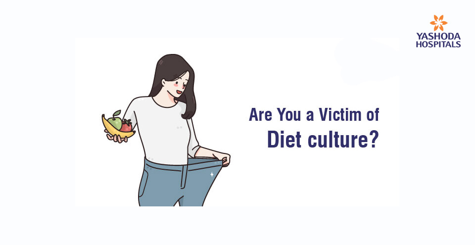 Are You a Victim of Diet culture?