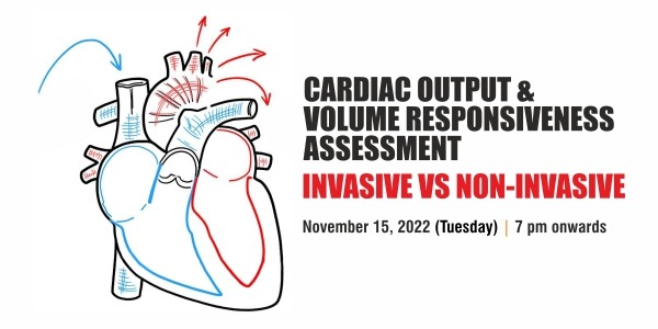 Cardiac Output & Volume Responsiveness Assessment Invasive Vs Non-invasive