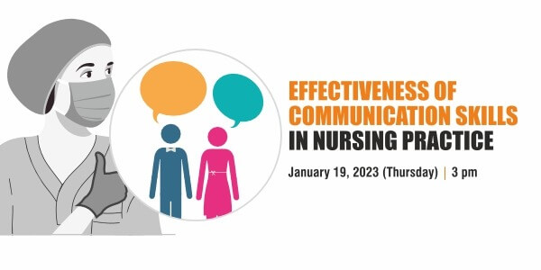 Effectiveness Of Communication Skills In Nursing Practice