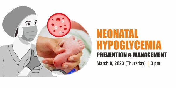 Neonatal Hypoglycemia Prevention & Management