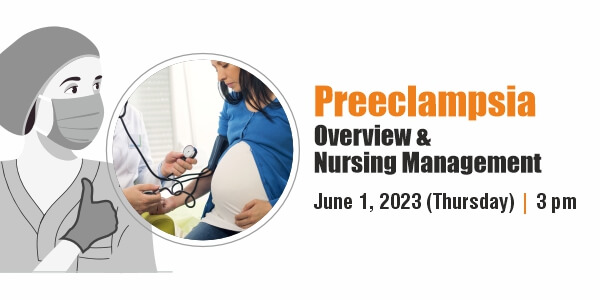 Preeclampsia - Overview & Nursing Management