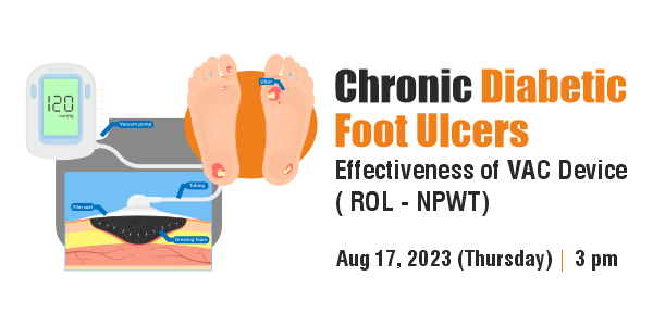 Chronic Diabetic Foot Ulcers - Effectiveness of VAC Device (ROL - NPWT)