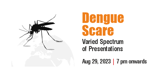 Dengue Scare - Varied Spectrum of Presentations