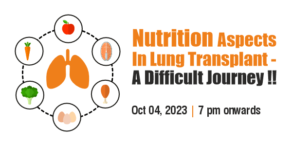 Nutrition Aspects In Lung Transplant - A Difficult Journey