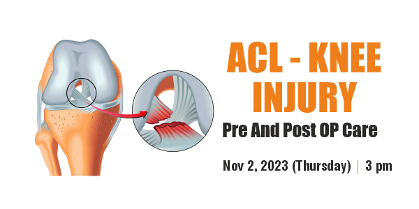 ACL - KNEE INJURY - Pre And Post OP Care