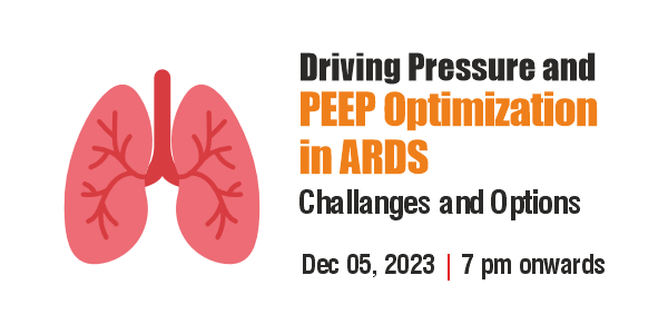 Driving Pressure and PEEP Optimization in ARDS