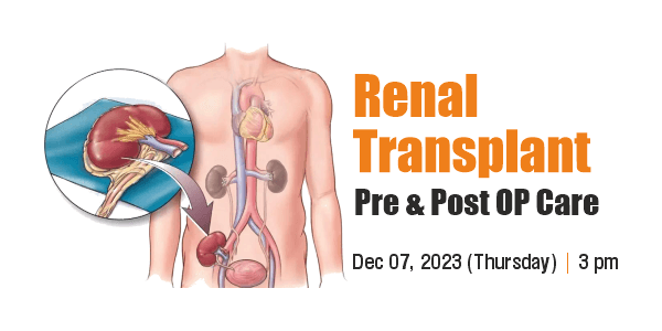 Renal Transplant - Pre & Post OP Care