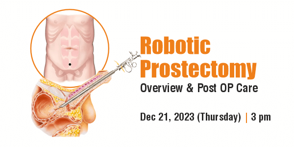 Robotic Prostectomy - Overview & Post OP Care