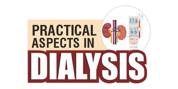 Practical Aspects In Dialysis