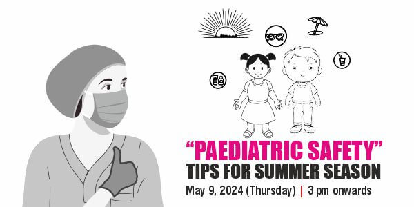 Paedatric Safety tips For Summer Season