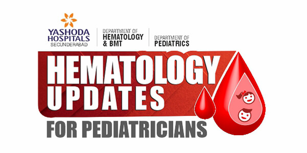 Hematology Updates for Pediatricians