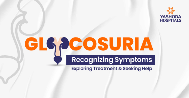 Glycosuria: Recognizing Symptoms, Exploring Treatment, & Seeking Help