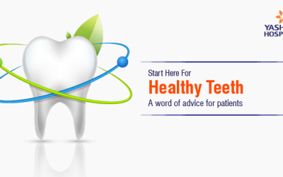 Start Here For Healthy Teeth: A word of advice for patients